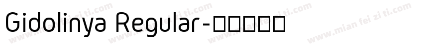 Gidolinya Regular字体转换